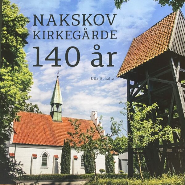 Nakskov Kirkegaarde i 140 år